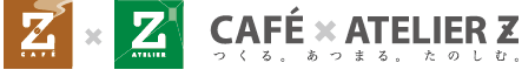 CAFÉ × ATELIER Z